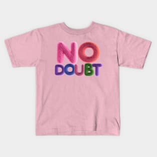 No Doubt Kids T-Shirt